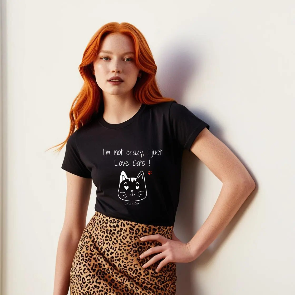 Tee shirt femme chat "I'm not crazy, i just love cats" Toi & Miaw